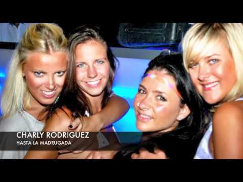 CHARLY RODRIGUEZ- HASTA LA MADRUGADA