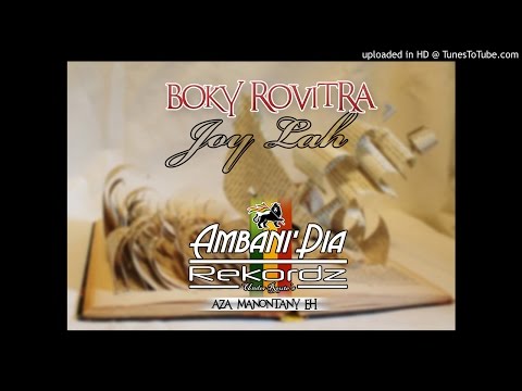 BOKY ROVITRA -- JOY LAH (OFFICIAL AUDIO)