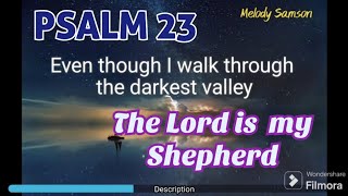 PSALM 23 : THE LORD IS MY SHEPHERD #Jesus #God #psalm23 #shepherd #lord