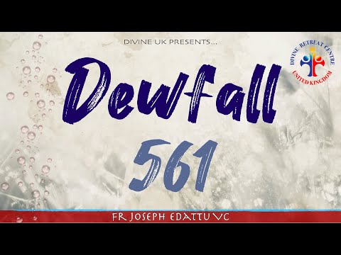 Dewfall 561 - In moments of crisis, be patient