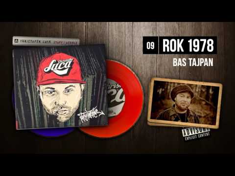 Christofer Luca ft. Bas Tajpan - 09 Rok 1978 (STOPY I WERBLE)