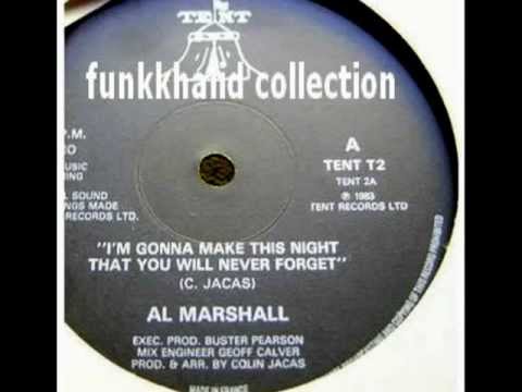 Al Marshall - I'm Gonna Make This Night That You Will Never Forget (1983).wmv
