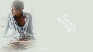 Download lagu Taemin (태민) - Already (벌써) (Han|Rom|Eng) mp3