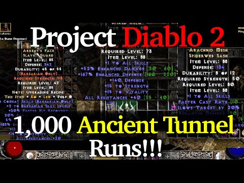 Project Diablo 2: 1,000 Ancient Tunnel Runs!!!
