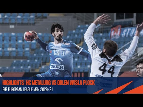 HIGHLIGHTS | HC Metalurg vs Orlen Wisla Plock | EHF European League Men 2020/21