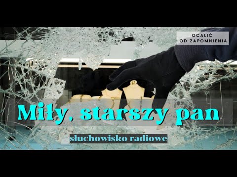 [kryminał] Miły, starszy pan (1987) - Bogusz Bilewski, Ignacy Machowski, Krzysztof Kumor