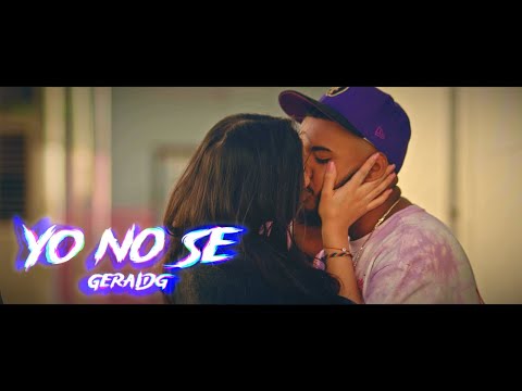 Geraldg - Yo No Se (Dir.By Oz.Fx And Mon3 Graph)