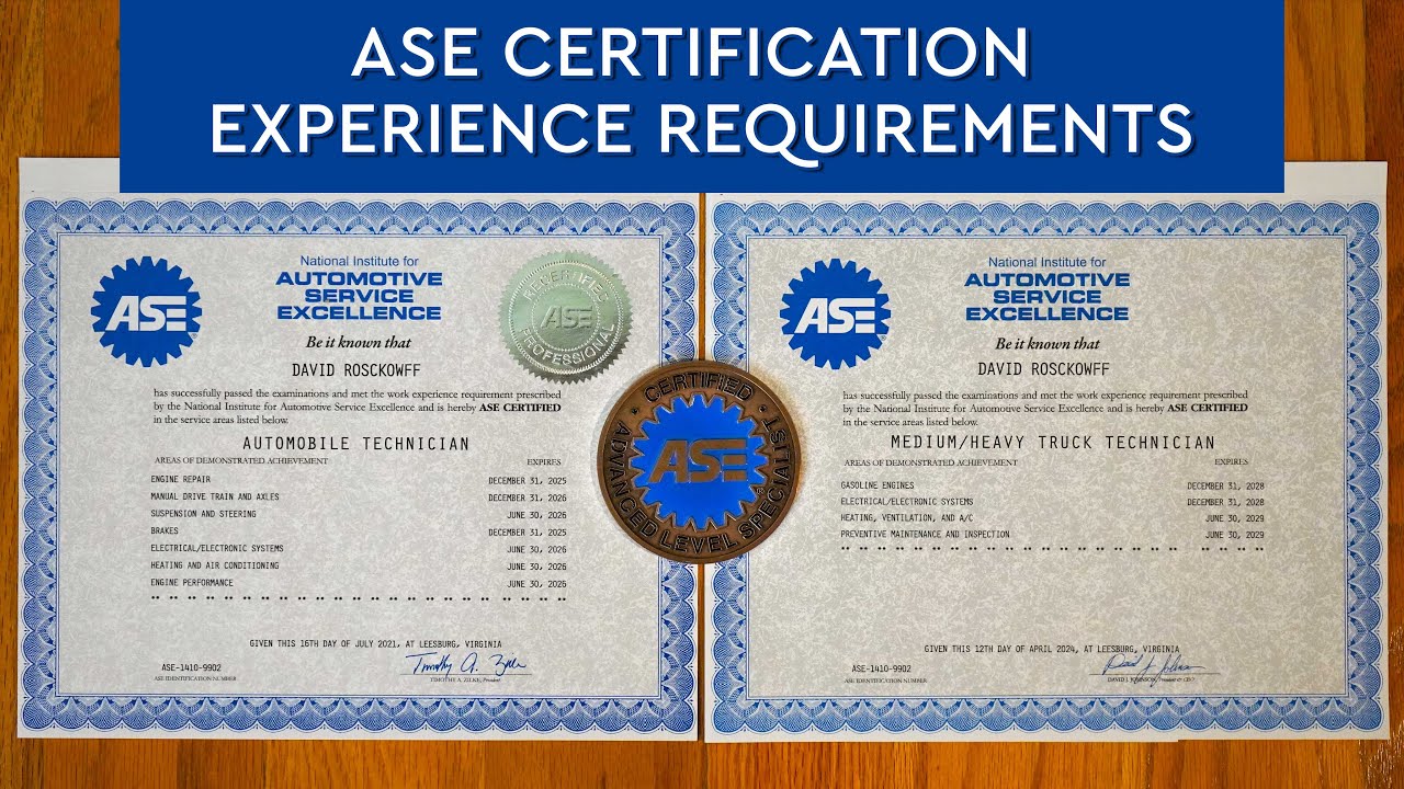 ASE Certification Experience & Education Requirements