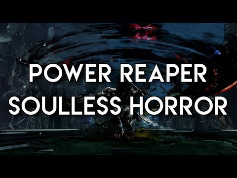 No Killproof Power Reaper : Soulless Horror!