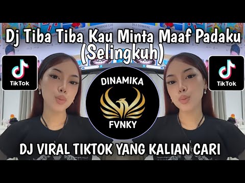 DJ TIBA TIBA KAU MINTA MAAF PADAKU | AKU INGIN ENGKAU PERGI SELINGKUH VIRAL TIKTOK TERBARU 2025 