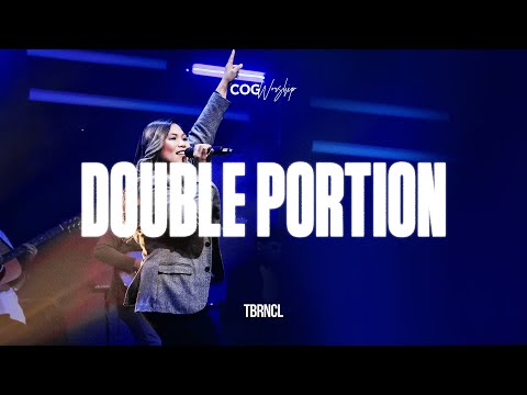 Double Portion | Live at the Sanctuary | COG Worship