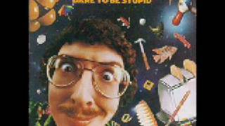 &quot;Weird Al&quot; Yankovic: Dare To Be Stupid - Slime Creatures From Outer Space
