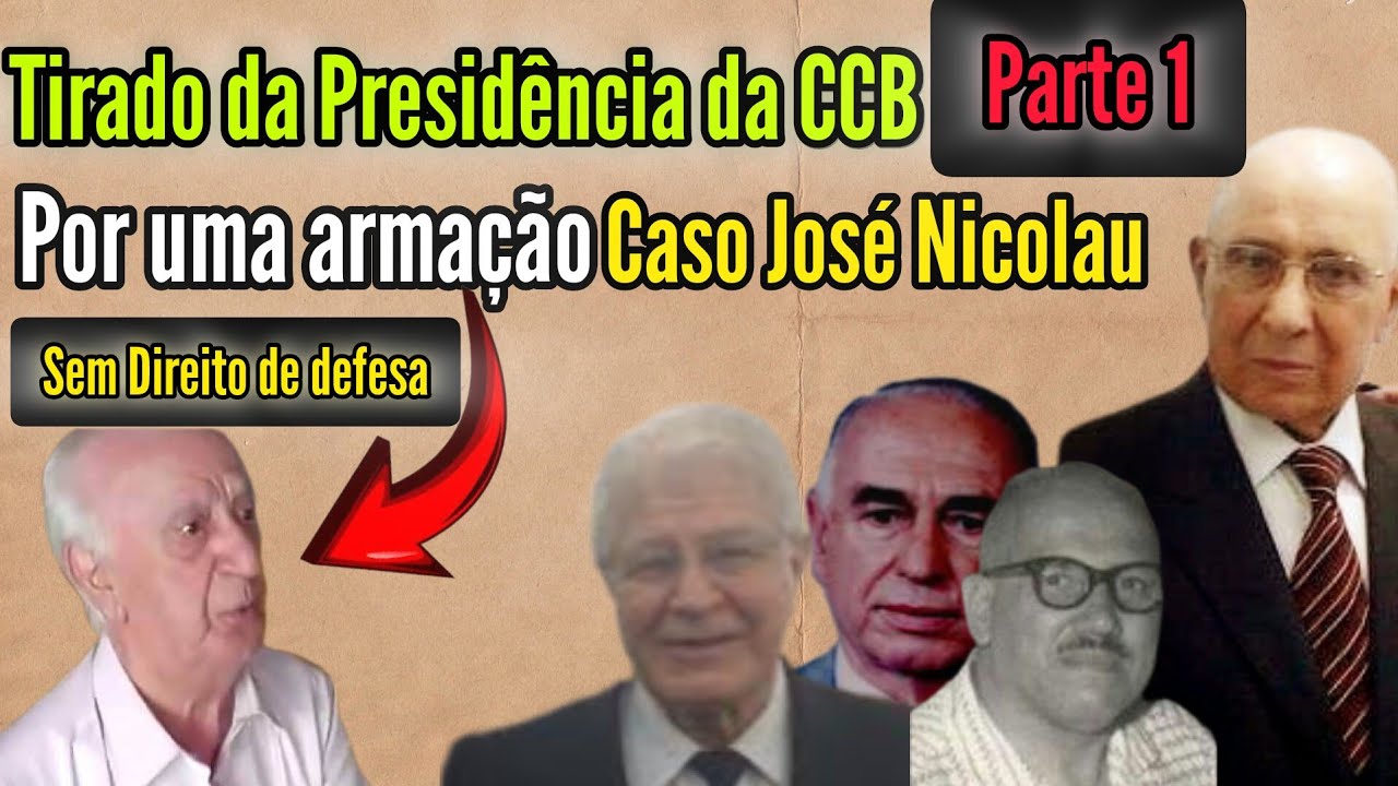 MAIOR ESCÂNDALO na CCB Brás( PARTE1) disputa pelo PODER (José Nicolau x Jorge Couri).