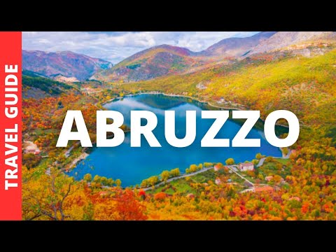 Guida turistica dell'Abruzzo: 16 MIGLIORI cose da fare in Abruzzo