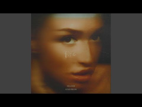Fire (feat. Luke Fields)