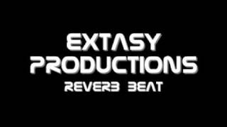 Extasy Productions Reverb Beat