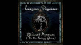 Vernian Process   - Fractured Memories (In the Looking Glass)