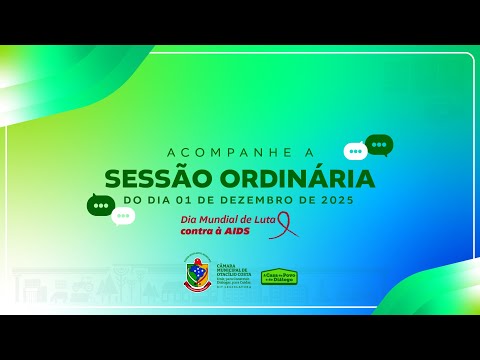 Acompanhe a Sessão Ordinária do dia 01 de dezembro de 2025