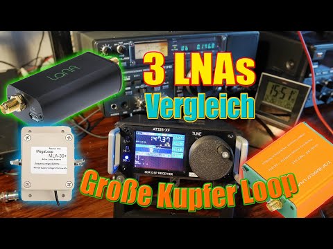 Große Kupfer Loop ► Test Vergleich mit 3 LNA - Billig LNA, Nooelec "Lana HF", MLA-30
