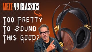 MEZE 99 Classics - Can Headphones That Look THIS PRETTY Sound Any GOOD?
