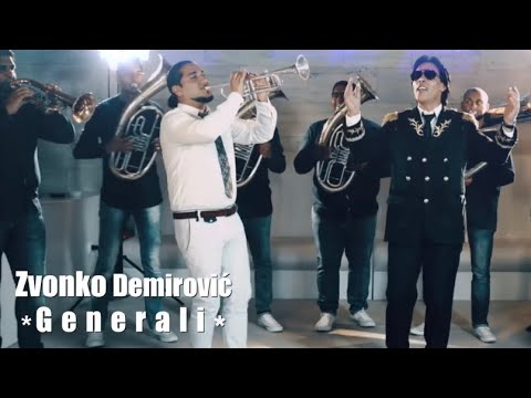 Zvonko Demirovic - Marko Markovic - Generali
