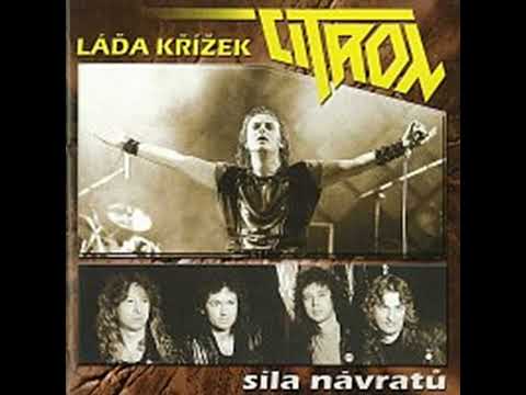 Citron - Sila Návratů