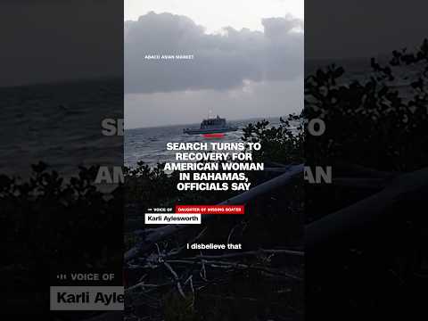 Search turns to recovery for American woman in Bahamas, officials say
