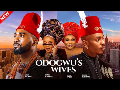 ODOGWU'S WIVES - Timini Egbuson, Bimbo Ademoye, Uzor Arukwe, Ruth Kadiri Nigerian Movies