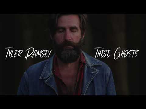 Tyler Ramsey - These Ghosts (Official Video)