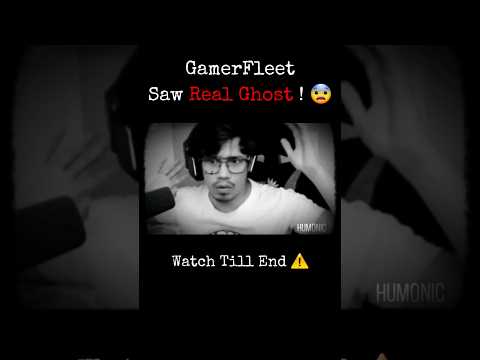GamerFleet saw Real Ghost ! 😳 | #shorts #gamerfleet #elvishyadav | @GamerFleet