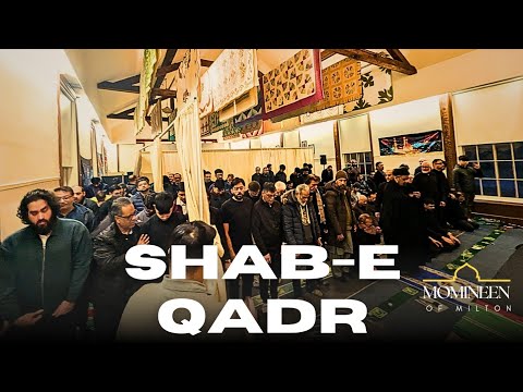 A’maal, Majalis & Prayer Gatherings | Shab-e-Qadr 2025 | Momineen of Milton | Ramadan Reflections