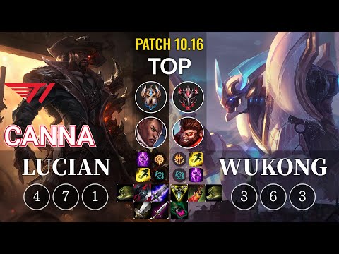 T1 Canna Lucian vs Wukong Top - KR Patch 10.16