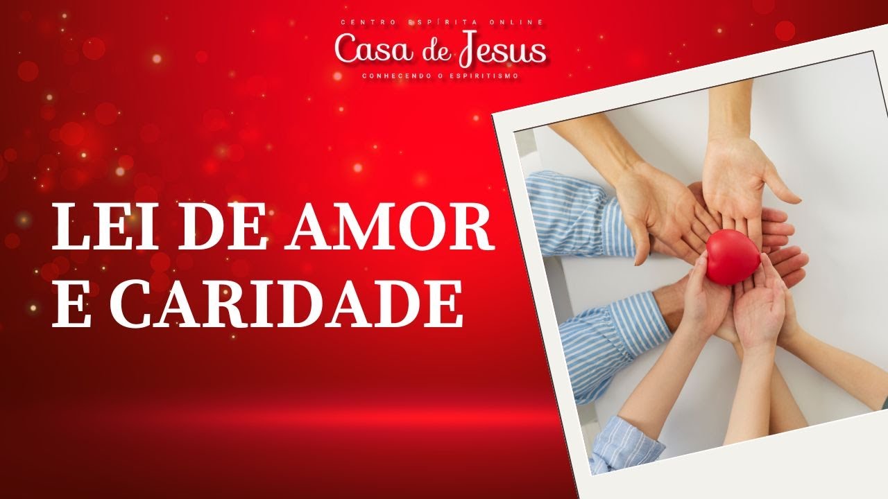 A lei de Amor e Caridade | Palestra com Evelyn Freire
