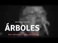 Roy Brown - Árboles (Yo protesto: Roy Brown y sus amigos)