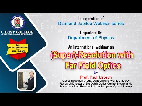 International Webinar on "(Super)-Resolution with Far Field Optics"