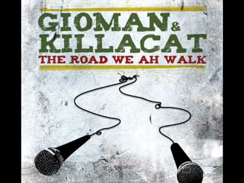 GIOMAN - SHE LOVES ME {{THE ROAD WE AH WALK}}