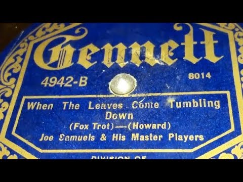 Joe Samuels & His Master Players - When The Leaves Come Tumbling Down (1922)