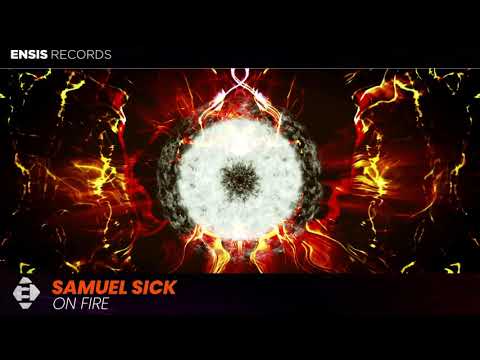 Samuel Sick – On Fire (Official Audio)