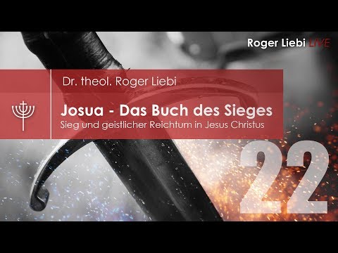 Joshua - Victory and Spiritual Wealth in Jesus Christ - Part 22 (Joshua 24)