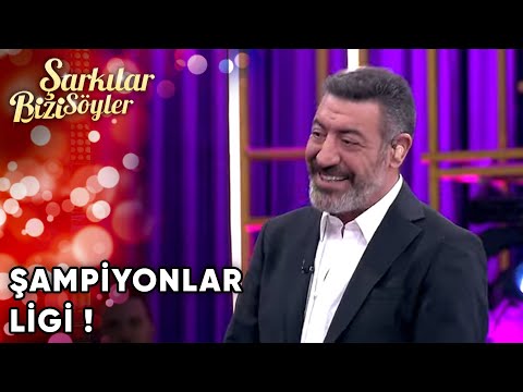"Şampiyonlar Ligi Gibi" | Şarkılar Bizi Söyler 42. Bölüm
