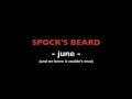 SPOCK'S BEARD - JUNE (with lyric)