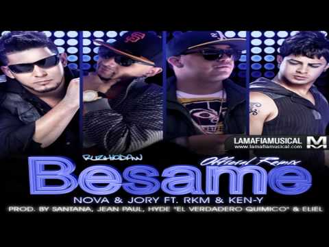 Besame - Rakim y ken-y FT. Nova y Jory