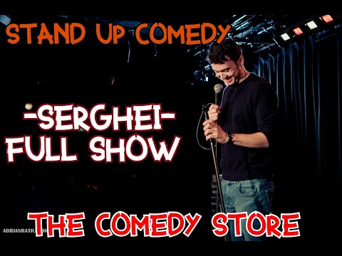 Stand Up Comedy 2019 -Serghei - Full show - Londra -The Comedy Store