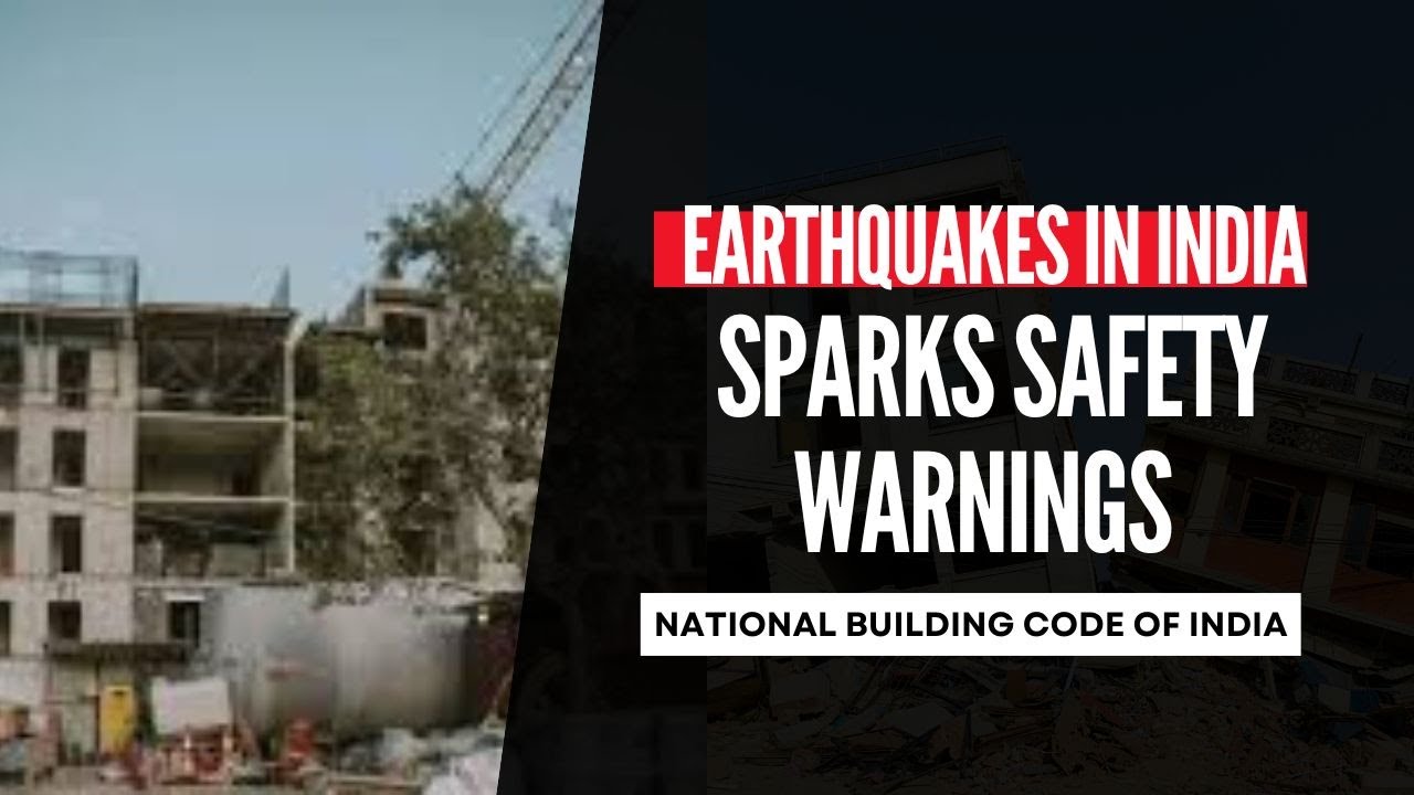 #Earthquake Safety: How to Protect Your Building from Earthquakes? | National Building Code of India