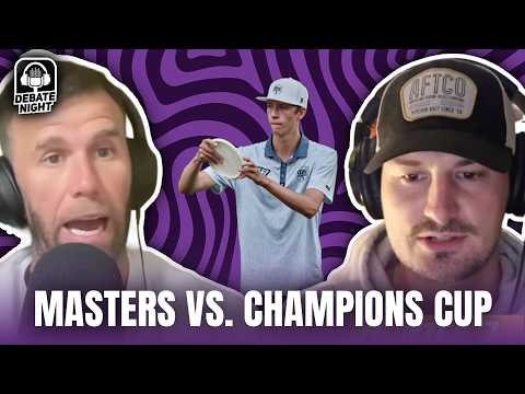 What Makes a Major Special and Masters Weekend vs Champions Cup | Disc Golf Debate Night