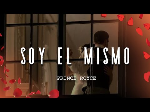 Prince Royce - Soy el Mismo (Letra/Lyrics)