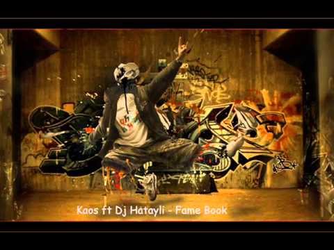 Kaos ft Dj Hatayli - Fame Book (2013)