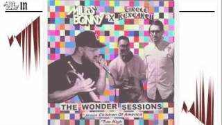 Circle Research & Miles Bonny "Jesus Children of America" | THE WONDER SESSIONS