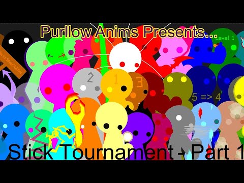 The Stick Tournament - Part 1