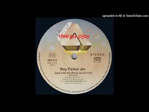 Ray Parker Jr. - Jack And Jill (Back Up The Hill) (1982 Version)